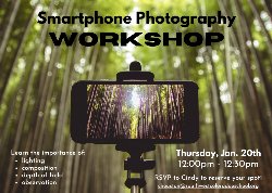Image advertising Smartphone Photography Workshop. Contact Cindy at SWCeS for more information.
